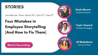The Four Mistakes in Employee Storytelling