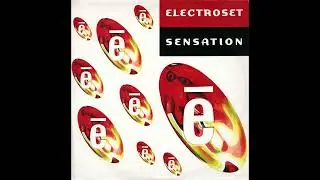 Electroset - Sensation (Shaker Remix)