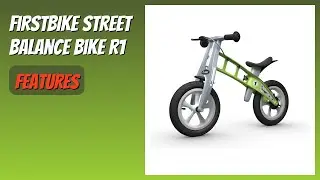 REVIEW (2025): FirstBIKE Street Balance Bike R1. Features