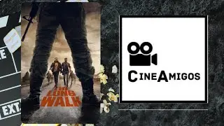 CineAmigos Ep. 33 - The Long Walk Spoiler Review/Talk