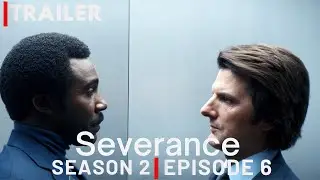 Sevarence 2X6 Official Trailer | Season 2 Episode 6 Promo 