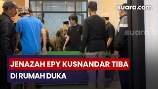 Tiba di Rumah Duka, Keranda Jenazah Epy Kusnandar Digotong sang Putra