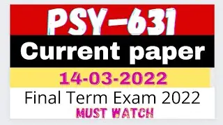 Psy631 today paper | vu final exam | psy631 final term exam