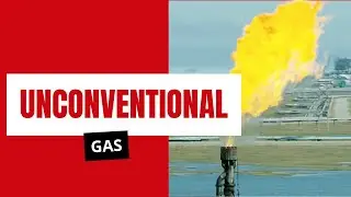 Unconventional Gas