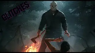 Friday the 13th Game- The Invisibility Glitch