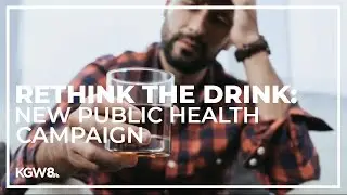 New public health campaign to bring awareness about negative impacts of drinking