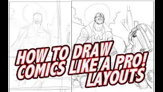 How to Draw Comics Like A Pro! Page Layout!