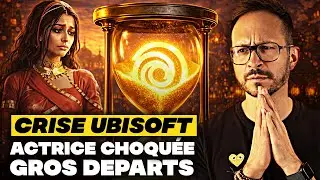 CRISE UBISOFT 💥 Une ACTRICE CHOQUÉE se confie et plan de DÉPART MASSIF à PARIS