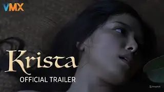 Krista Official Trailer I Exclusively Only On Vivamaxph HD I Original Film I Drama Philippines