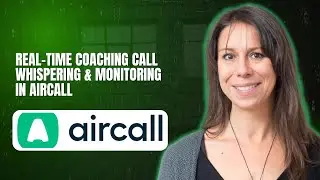 Real time coaching call whispering & monitoring in Aircall