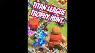 Titan League TH12 Trophy Hunt #clashofclans #coc