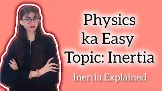 What is Inertia? | Class 8–9 Physics | Simple Explanation