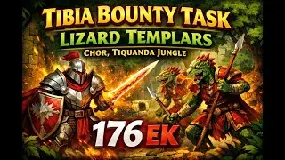 Tibia Bounty Task | Lizard Templar (Chor, Tiquanda Jungle) | 176 EK