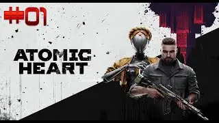 Der Unerwartete Angriff - Atomic Heart - #01 - [LP-GER] - #holydiver231