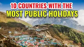 10 Countries With The Most Public Holidays in 2024