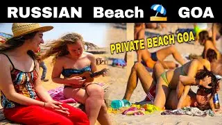 Goa के Beach पे ये भी होता है 😱| Russian Beach in Goa | Arambol | North Goa