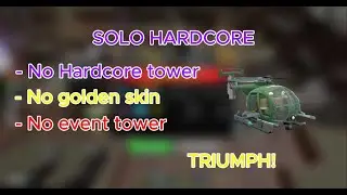 Solo hardcore No Hardcore, golden, event tower triumph gameplay Tower Defense Simulator