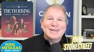 John Stonestreet on Truth Rising | New Film Exposes Crisis in the West