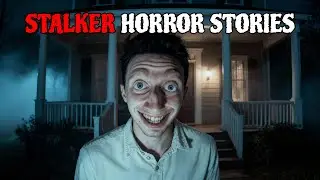 4 True Scary STALKER Stories Will Make You Feel WATCHED!