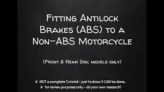 Fitting Anti Lock Brakes ABS to a non-ABS Motorbike - can it be done ?