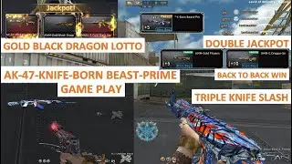 CROSSFIRE PH AK-47-KNIFE-BORN BEAST-PRIME & GOLD BLACK DRAGON LOTTO DOUBLE JACKPOT