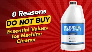 DON'T BUY Essential Values Ice Machine Cleaner Before Watching THIS VIDEO! 😱🚫