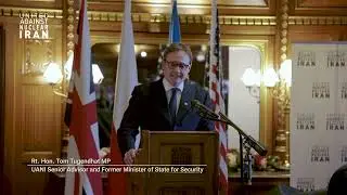 Remarks by Rt. Hon. Tom Tugendhat MP; UANI Senior Advisor & Former Minister of State for Security