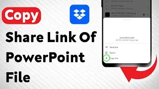 How To Copy Share Link Of PowerPoint File In Dropbox (Updated)