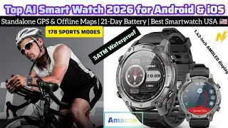 Top AI Smart Watch 2026 for Android & iOS  | Standalone GPS & Offline Maps |21-Day Battery @nexvolt1