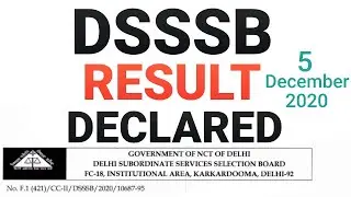 DSSSB RESULT DECLARED, 5/DECEMBER/2020, DSSSB RECRUITMENT, DSSSB ONLINE, DSSSB UPDATE, DSSSB EXAM