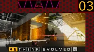 Rethink Evolved 4 Part 3 (No Commentary)