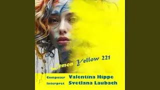 Lemon Yellow 221 (feat. Svetlana Laubach)