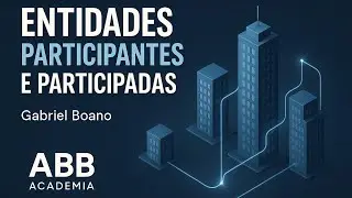 ENTIDADES PARTICIPANTES E ENTIDADES PARTICIPADAS (ABB Gabriel Boano)