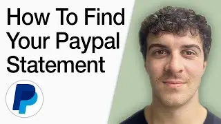 How To Find Your Paypal Statement (Full 2025 Guide)