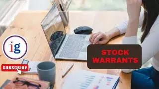 Stock Warrants Explained