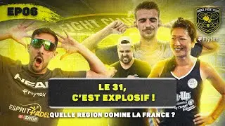 PADEL FIGHT CLUB BY FLYTEX - EP06 - Le 31, 🧨 C’est explosif ! | Quelle région domine la France 🔥 ?