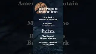 Top 5 Places to Trick or Treat in the Pikes Peak Region