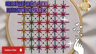 Colorful Star Stitches|Creative Grid & Star Design with pearls | Relaxing & Creative Design #viral 