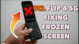 TCL Flip 4  5G How to Fix frozen screen or it won't turn on