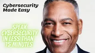 Understanding Cybersecurity 15 Minutes