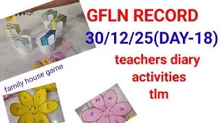 GFLN RECORD /DAY -18/3 to 5 th class