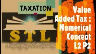 Value Added Tax in Nepal BBS 3rd Year | BBA MBS CA | L2 P2 | Numerical