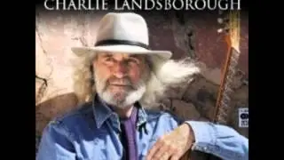Charlie Landsborough - Some Mothers Son