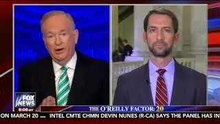 March 7, 2017: Sen. Cotton joins the O'Reilly Factor