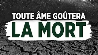 Toute âme goûtera la mort