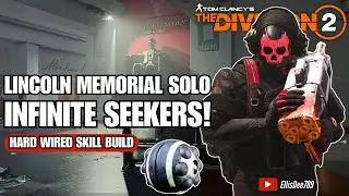 Lincoln Memorial SOLO | INFINITE Cluster Seeker Mine Skill Build - The Division 2