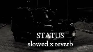 STATUS song slowed reverb song #trending #song #slowedreverb #status 🎶🎶