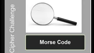 Cipher Challenge: Morse