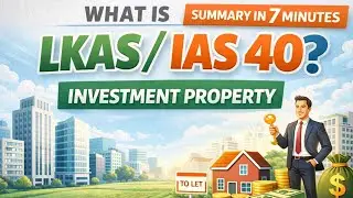 IAS / LKAS 40 -  Investment Property in a summary (English)