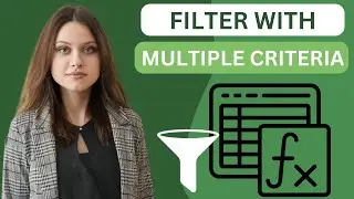 FILTER Function With Multiple Criteria : Advanced Data Filtering Made Easy